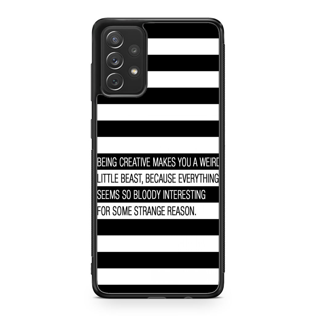 Being Creative Weird Galaxy A23 5G Case