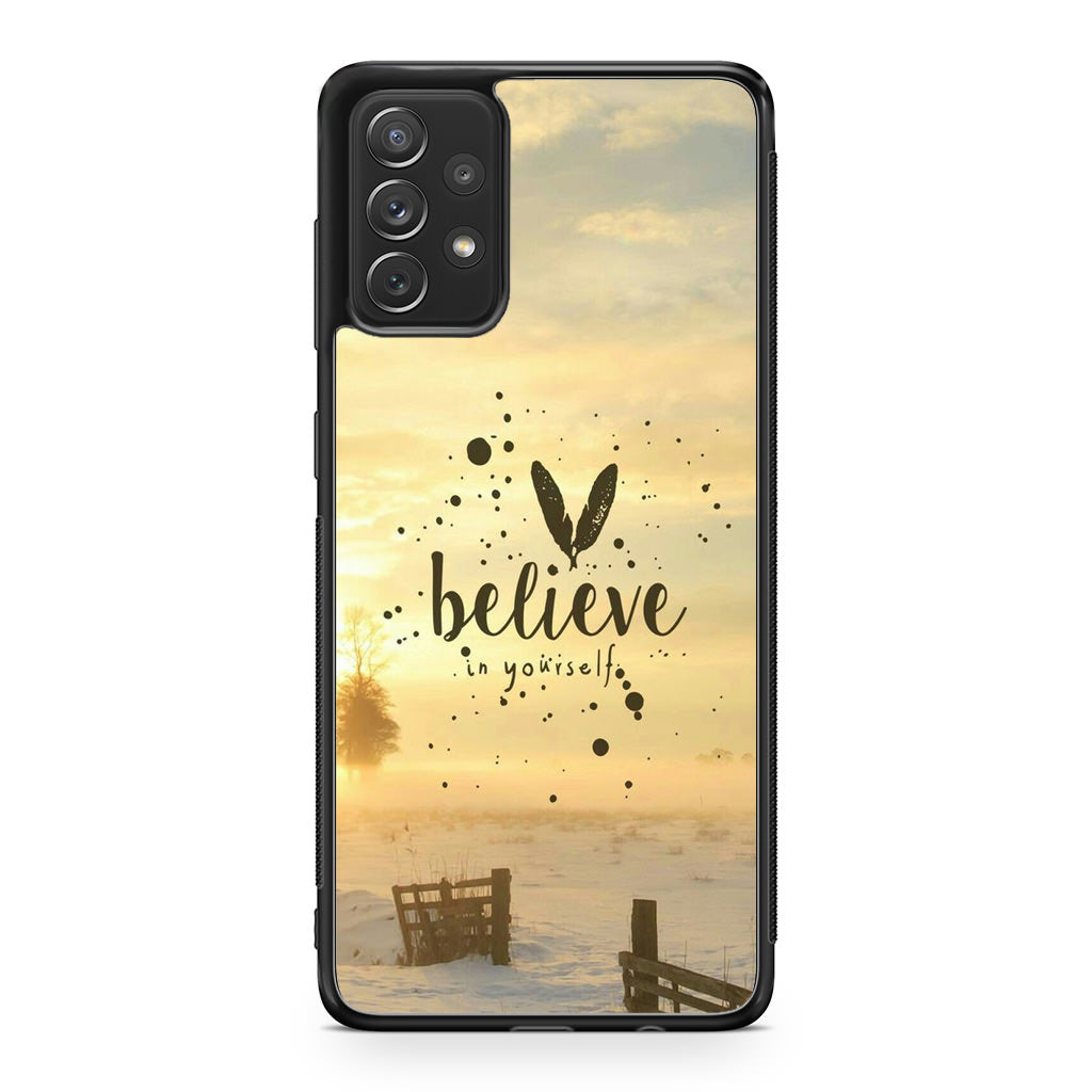 Believe in Yourself Galaxy A53 5G Case