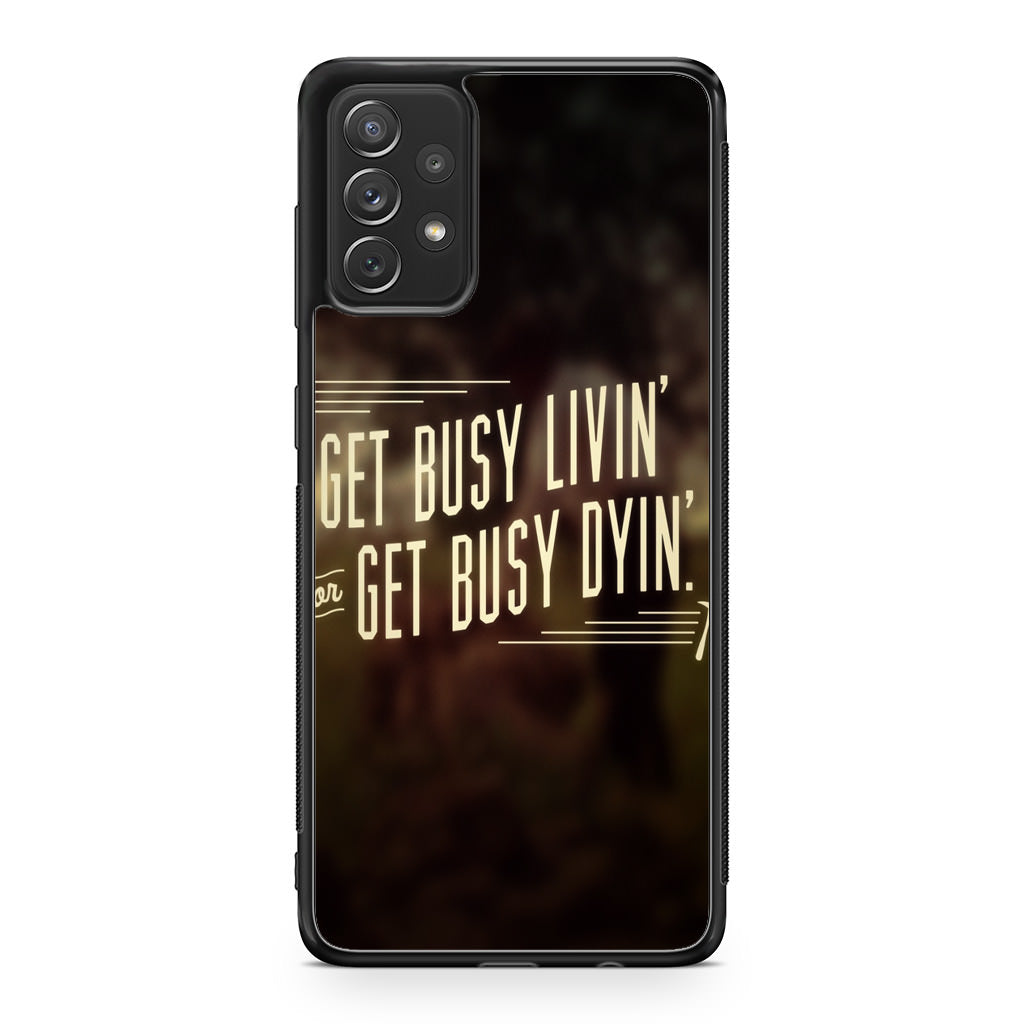 Get Living or Get Dying Galaxy A23 5G Case
