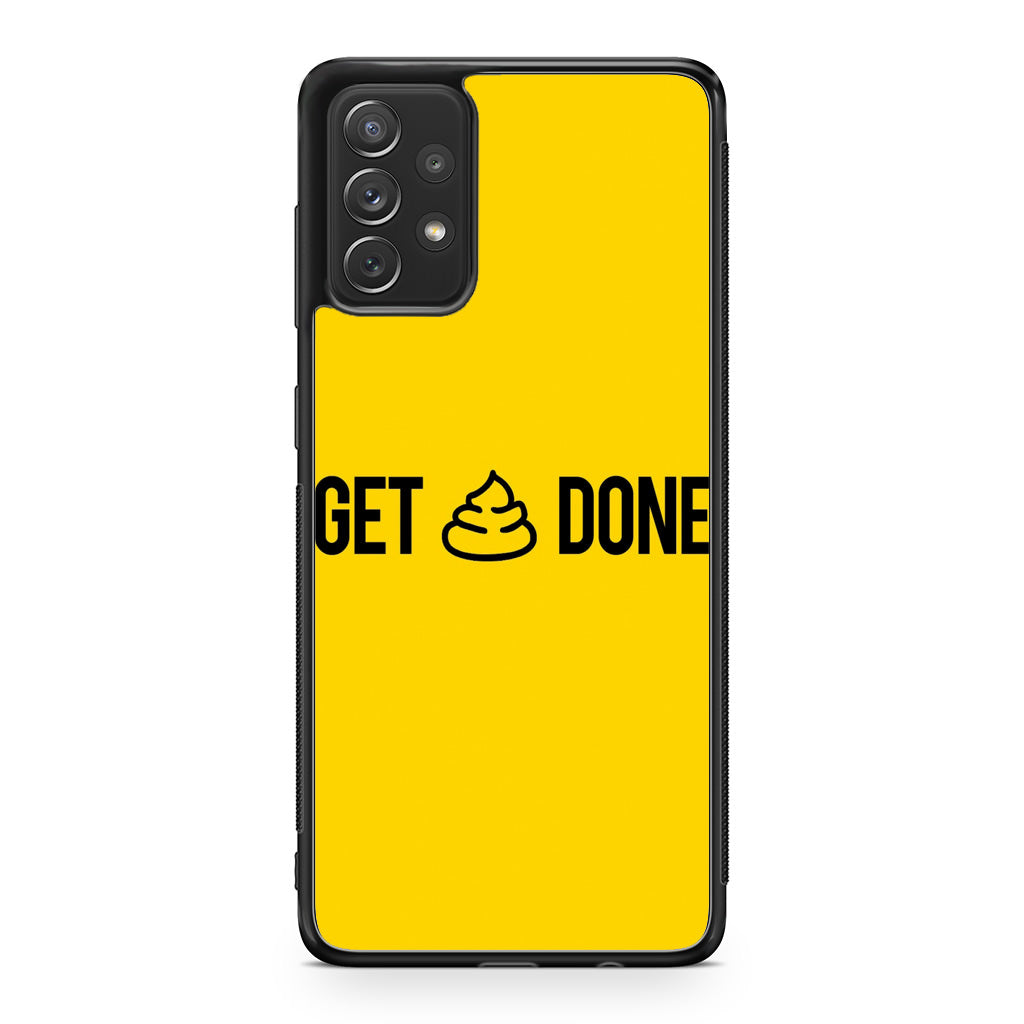 Get Shit Done Galaxy A23 5G Case