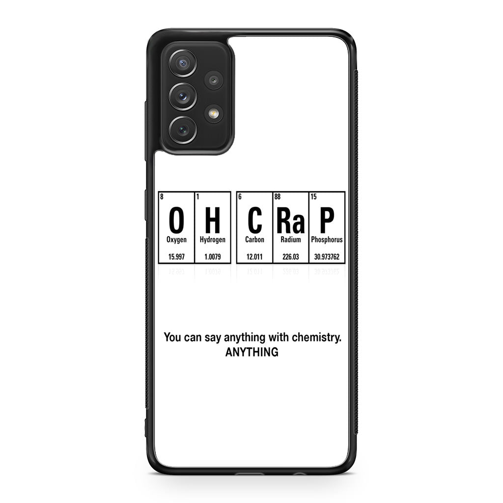 Humor Funny with Chemistry Galaxy A53 5G Case