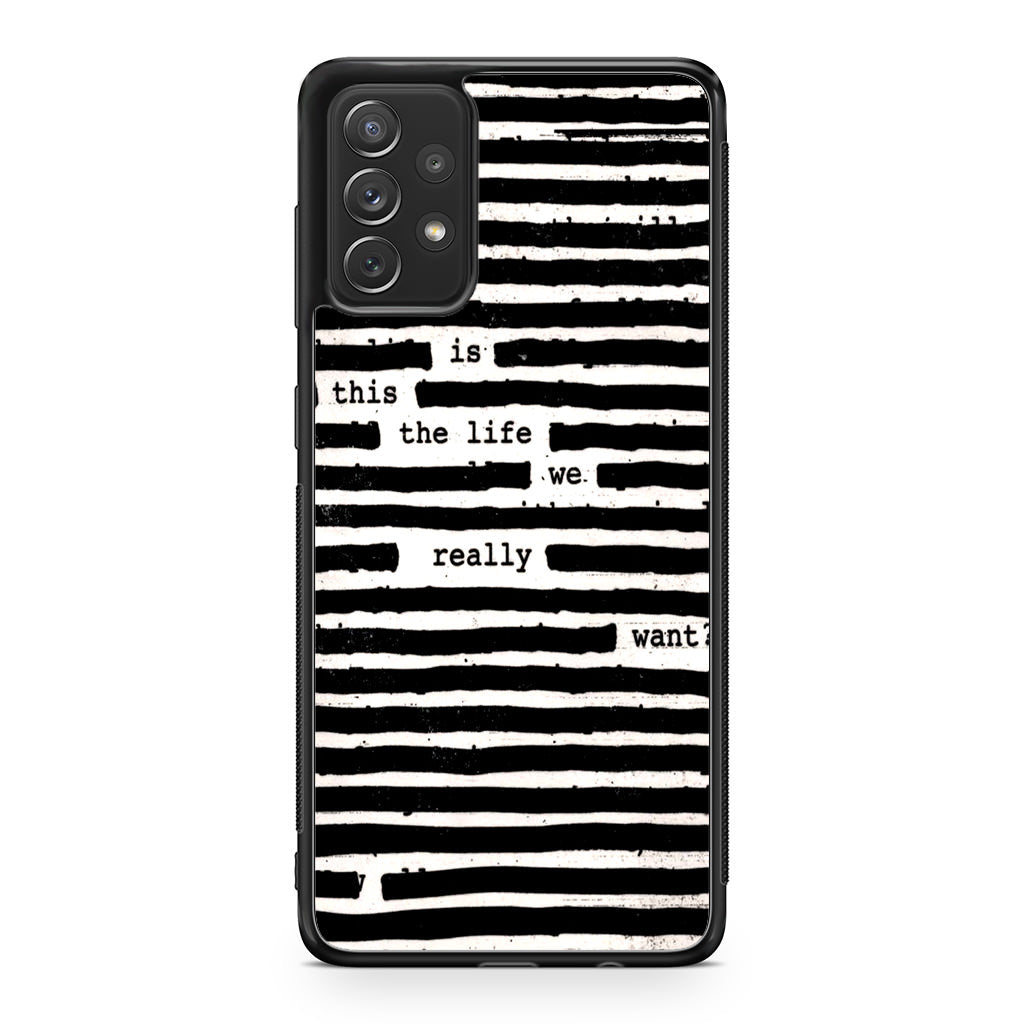 Roger Waters Is This the Life We Really Want Galaxy A53 5G Case