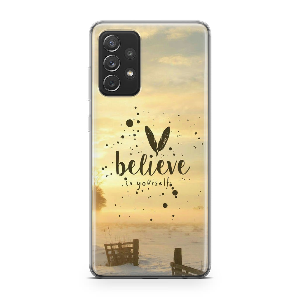 Believe in Yourself Galaxy A53 5G Case