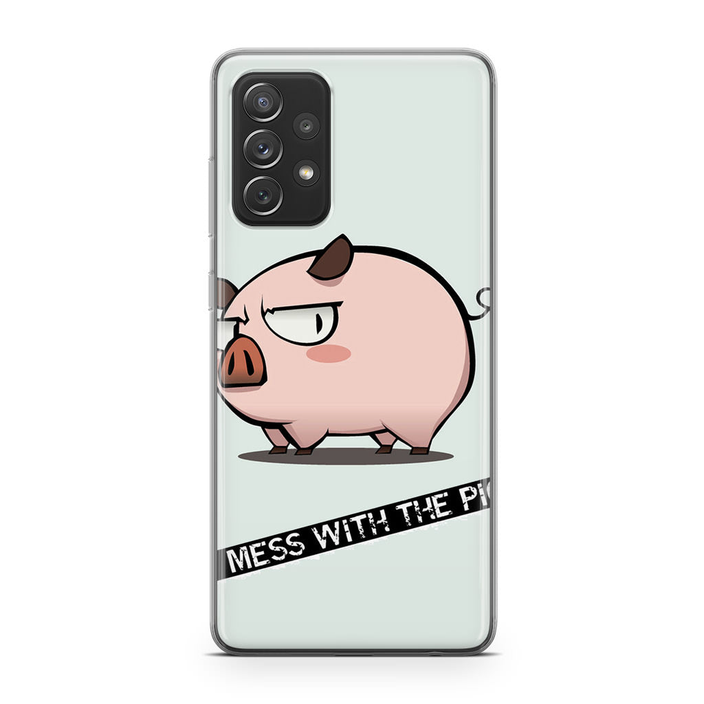 Dont Mess With The Pig Galaxy A53 5G Case