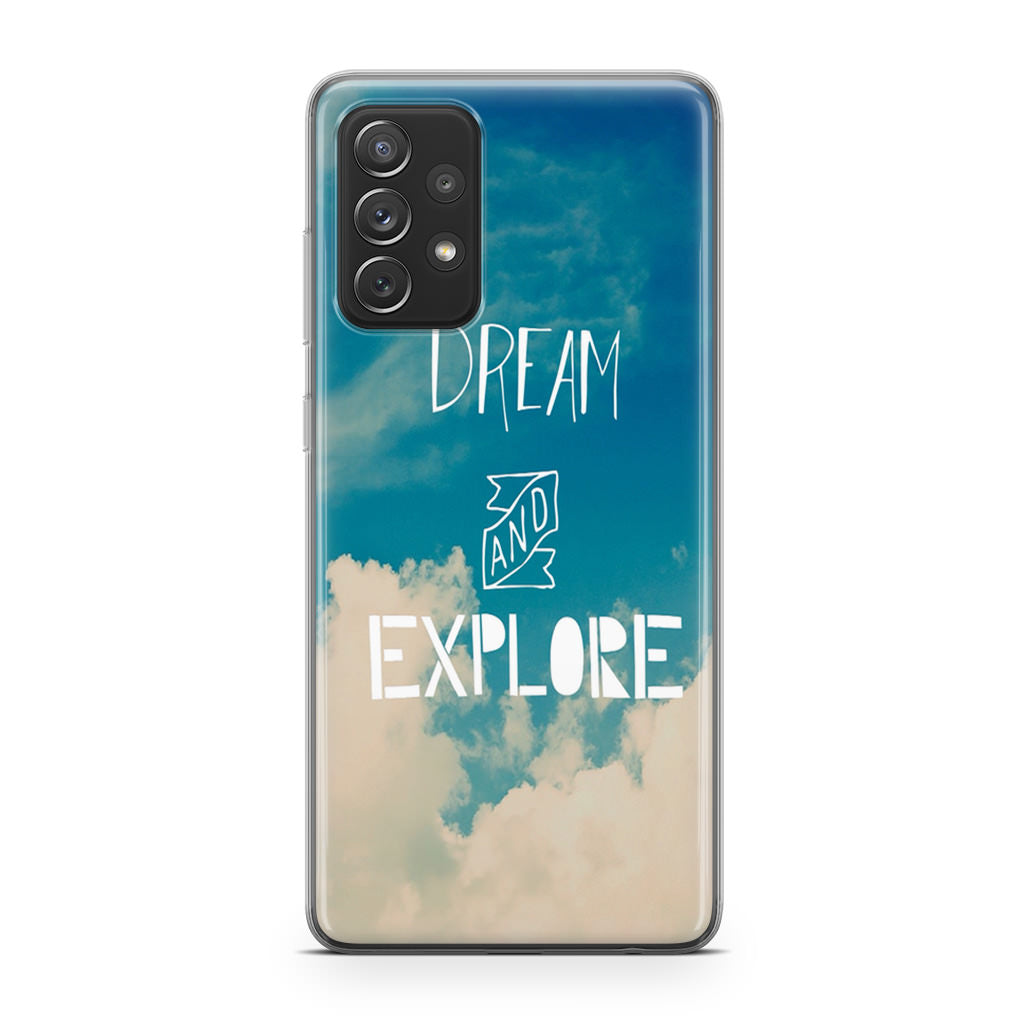Dream and Explore Galaxy A53 5G Case