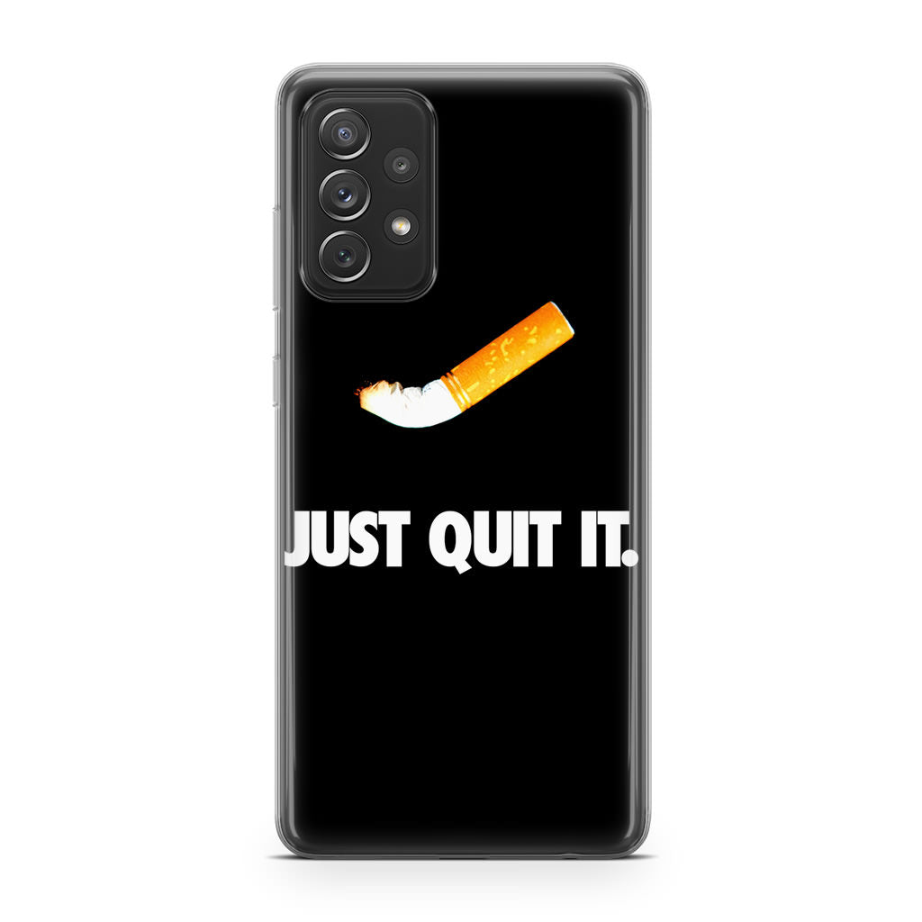 Just Quit Smoking Galaxy A23 5G Case
