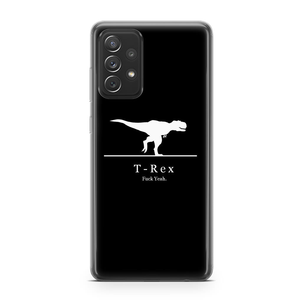 T-Rex Yeah Galaxy A53 5G Case