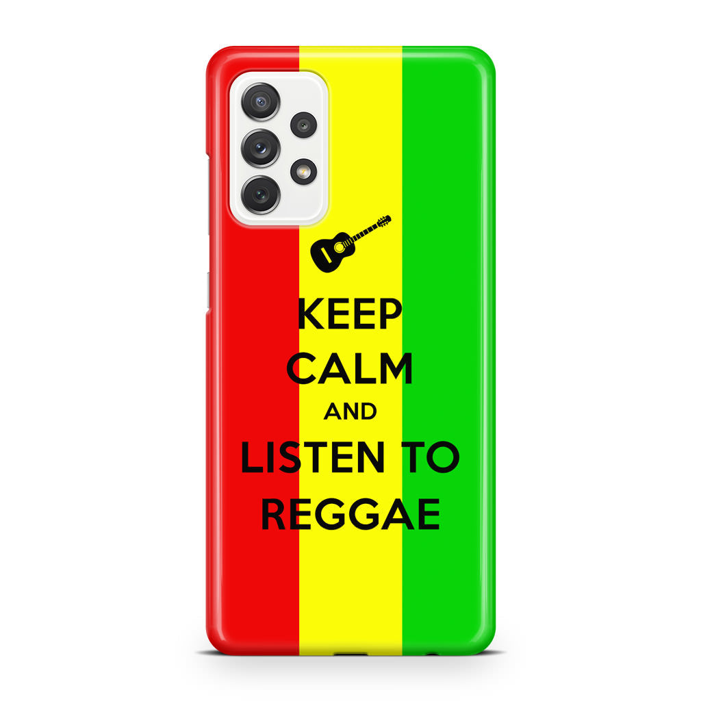 Keep Calm and Listen to Reggae Galaxy A23 5G Case