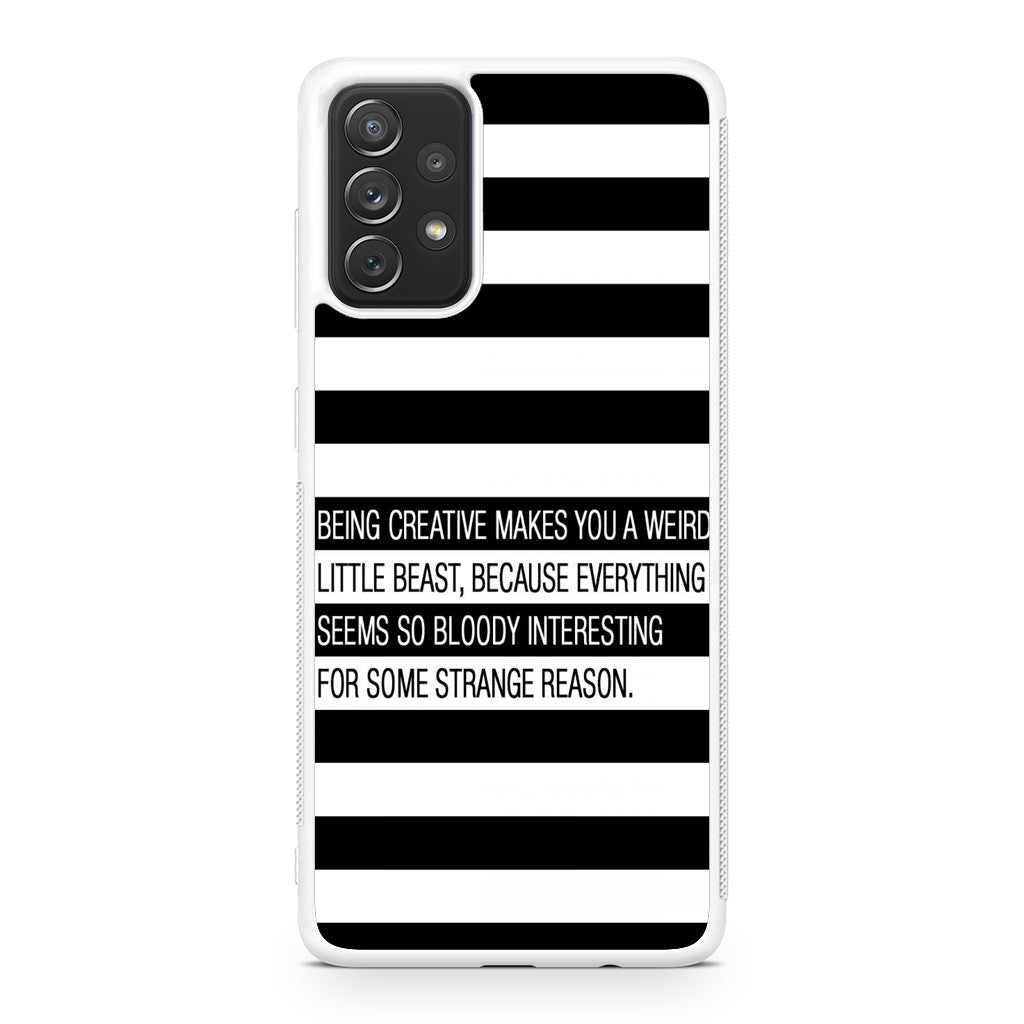 Being Creative Weird Galaxy A23 5G Case