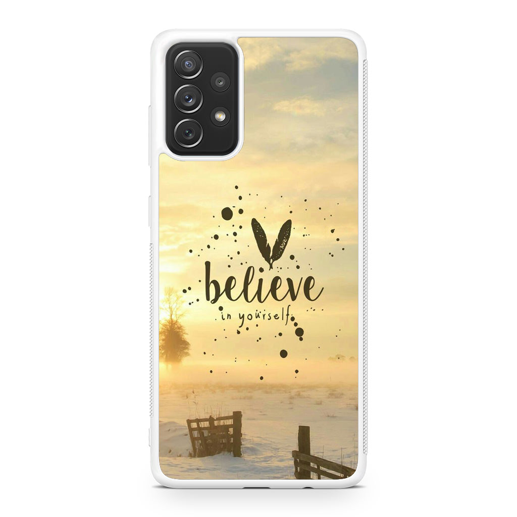 Believe in Yourself Galaxy A23 5G Case