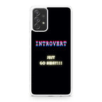 I'm Introvert Galaxy A23 5G Case