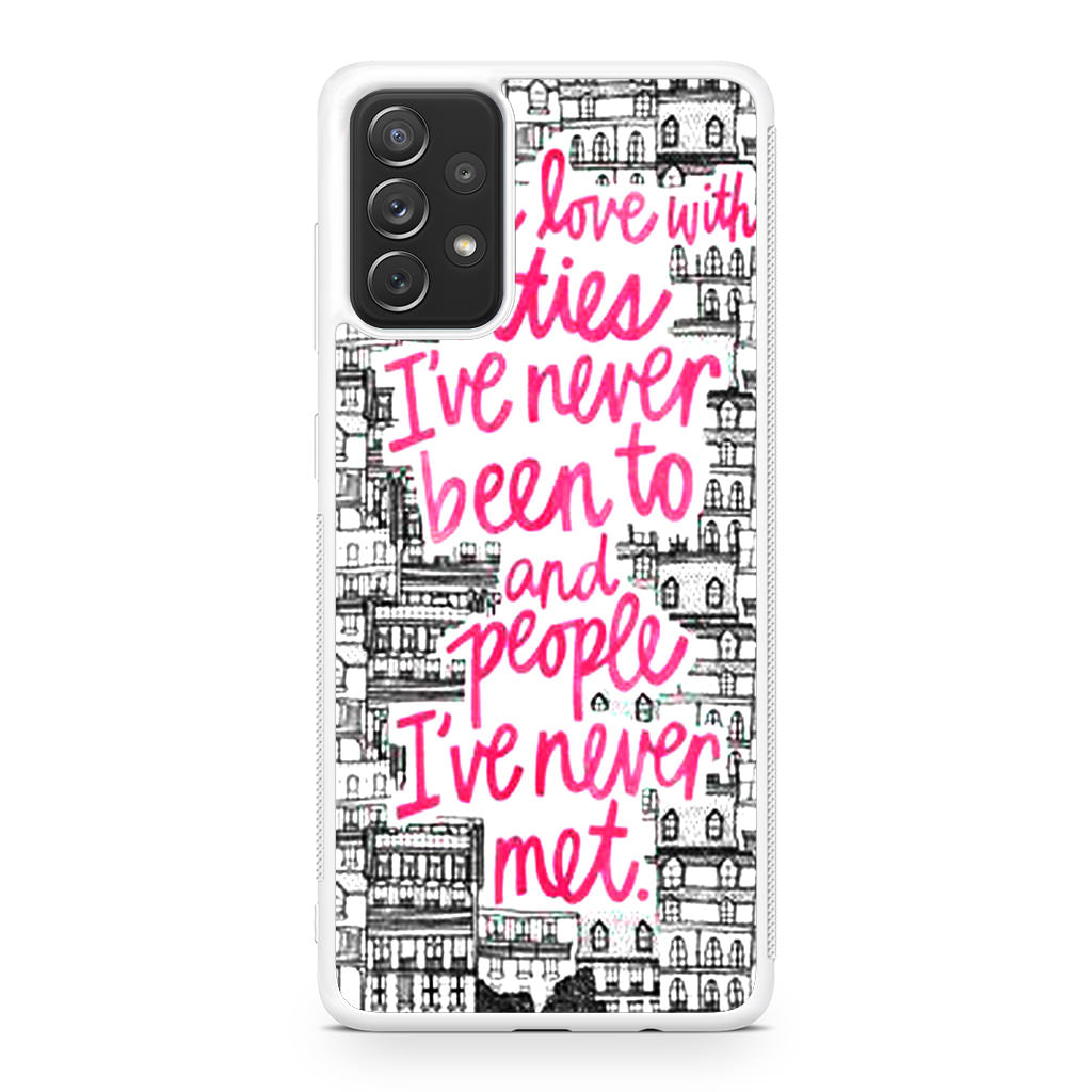 John Green Quotes I'm in Love With Cities Galaxy A23 5G Case