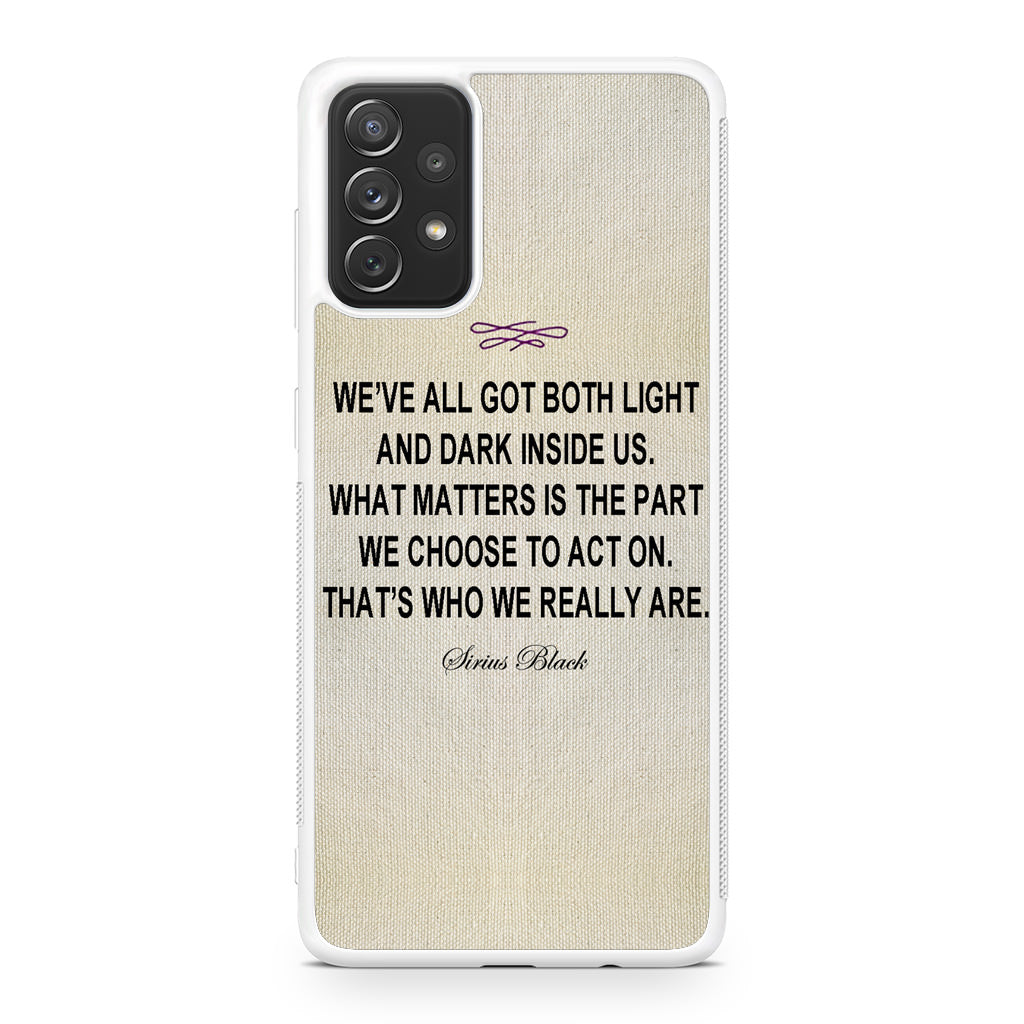 Sirius Black Quote Galaxy A23 5G Case