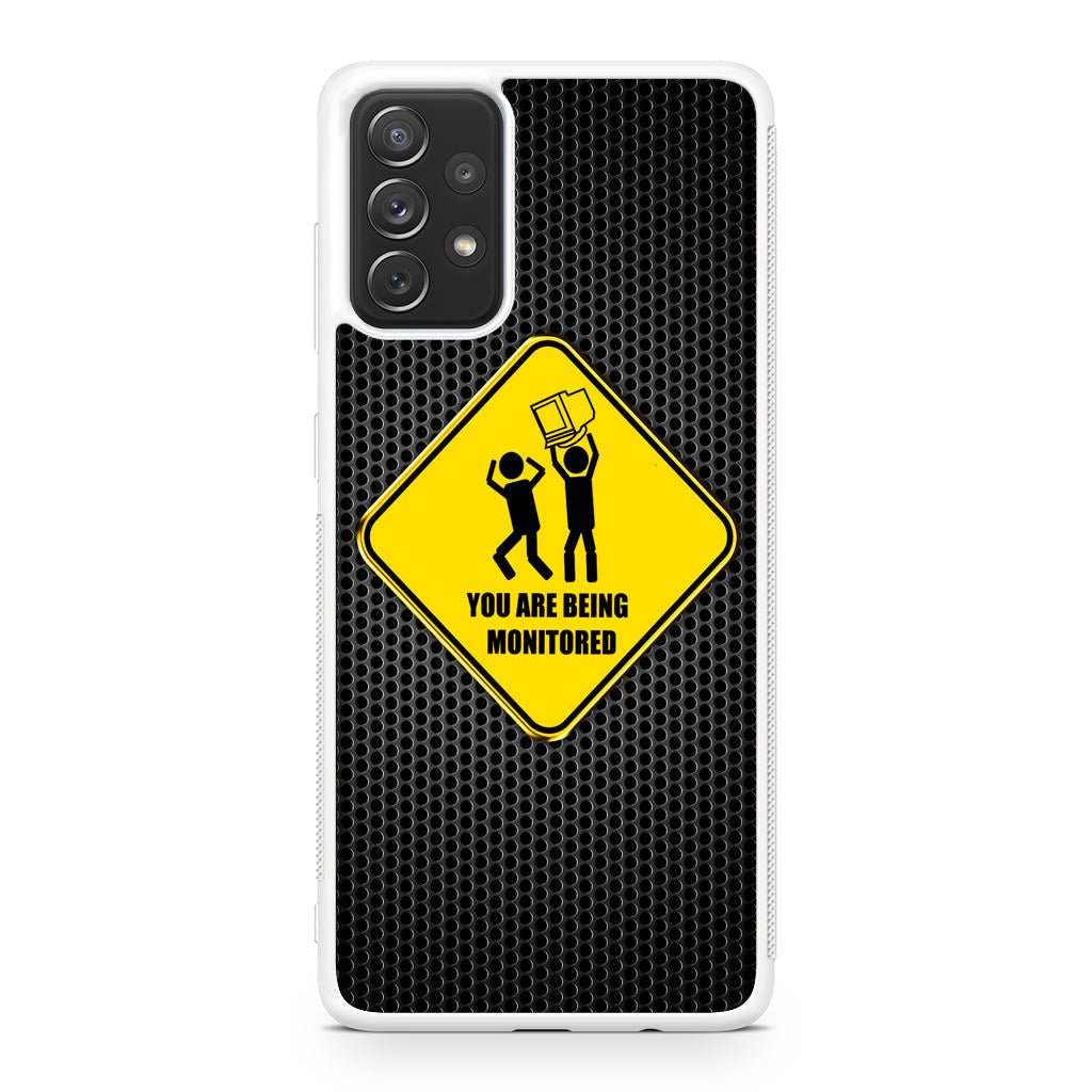 You Are Being Monitored Galaxy A23 5G Case