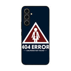 Girlfriend Not Found Error Samsung Galaxy S23 FE Case