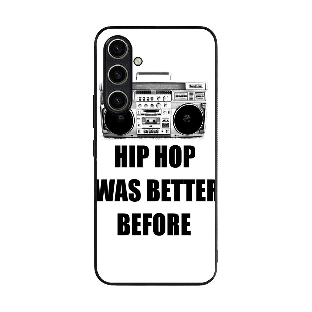 Hip Hop Was Better Before Samsung Galaxy S23 FE Case
