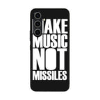 Make Music Not Missiles Samsung Galaxy S23 FE Case