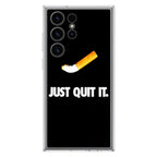Just Quit Smoking Samsung Galaxy S23 Ultra Case