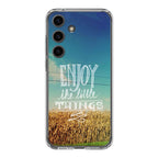 Enjoy The Little Things Samsung Galaxy S24 FE Case