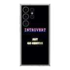 I'm Introvert Samsung Galaxy S24 Ultra Case
