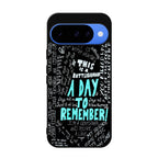 A Day To Remember Quote Google Pixel 10 Case