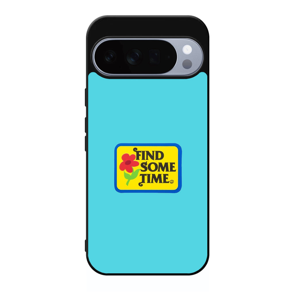 Find Some Time Flower Google Pixel 10 Pro / 10 Pro XL Case