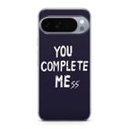 You Complete Me Google Pixel 10 Pro / 10 Pro XL Case