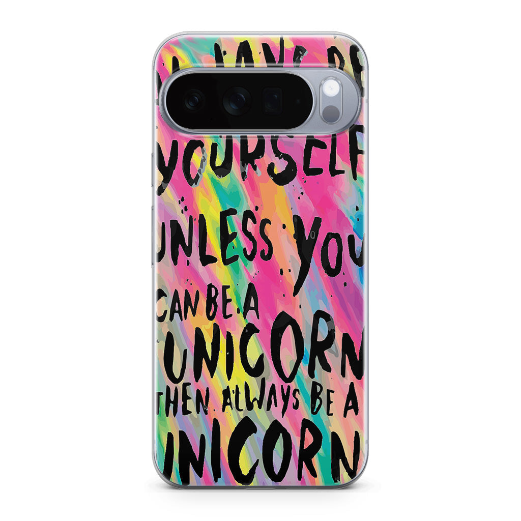 Rainbow Unicorn Quote Google Pixel 10 Pro / 10 Pro XL Case