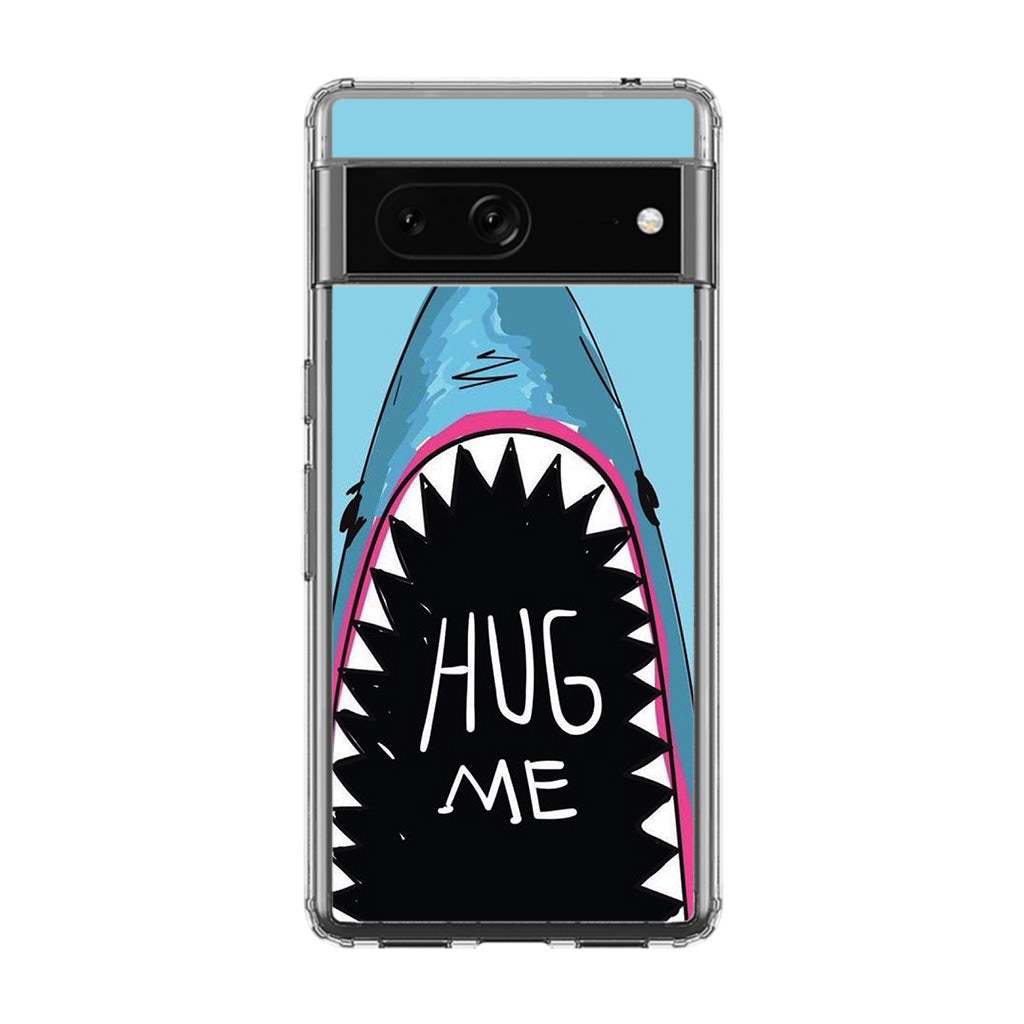 Hug Me Google Pixel 7 Case
