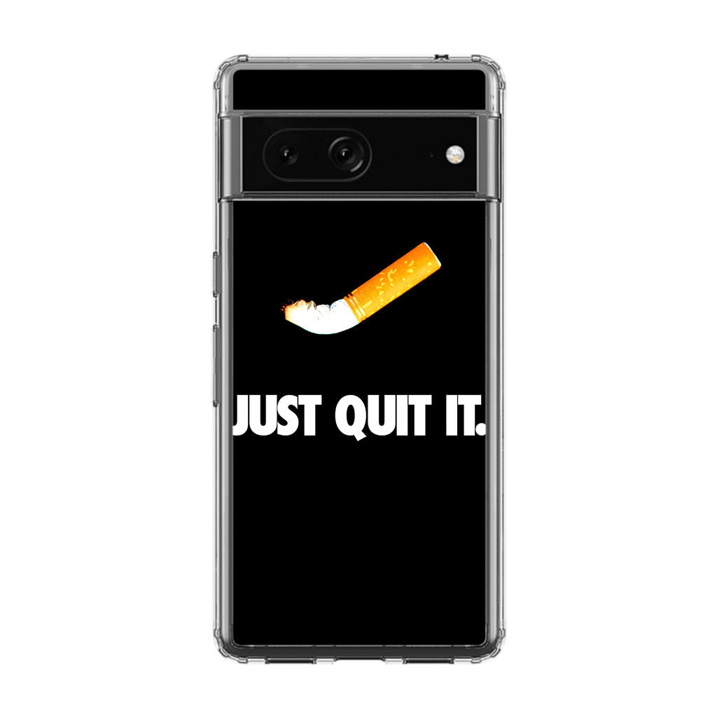 Just Quit Smoking Google Pixel 7 Case