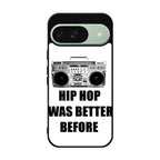 Hip Hop Was Better Before Google Pixel 9 Case