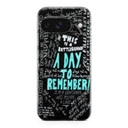 A Day To Remember Quote Google Pixel 9 Case