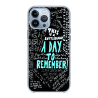 A Day To Remember Quote iPhone 13 Pro / 13 Pro Max Case