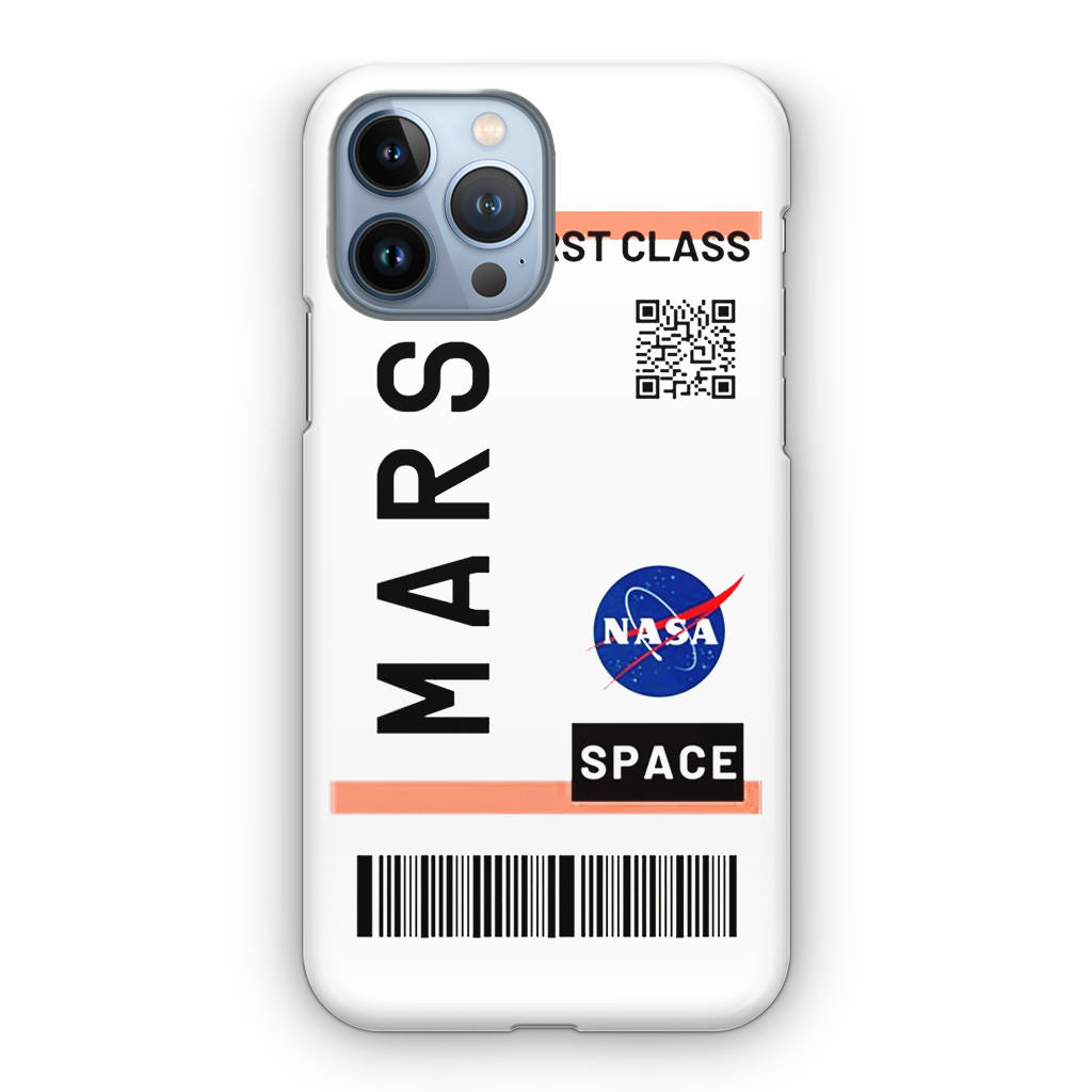 First Class Ticket To Mars iPhone 13 Pro / 13 Pro Max Case