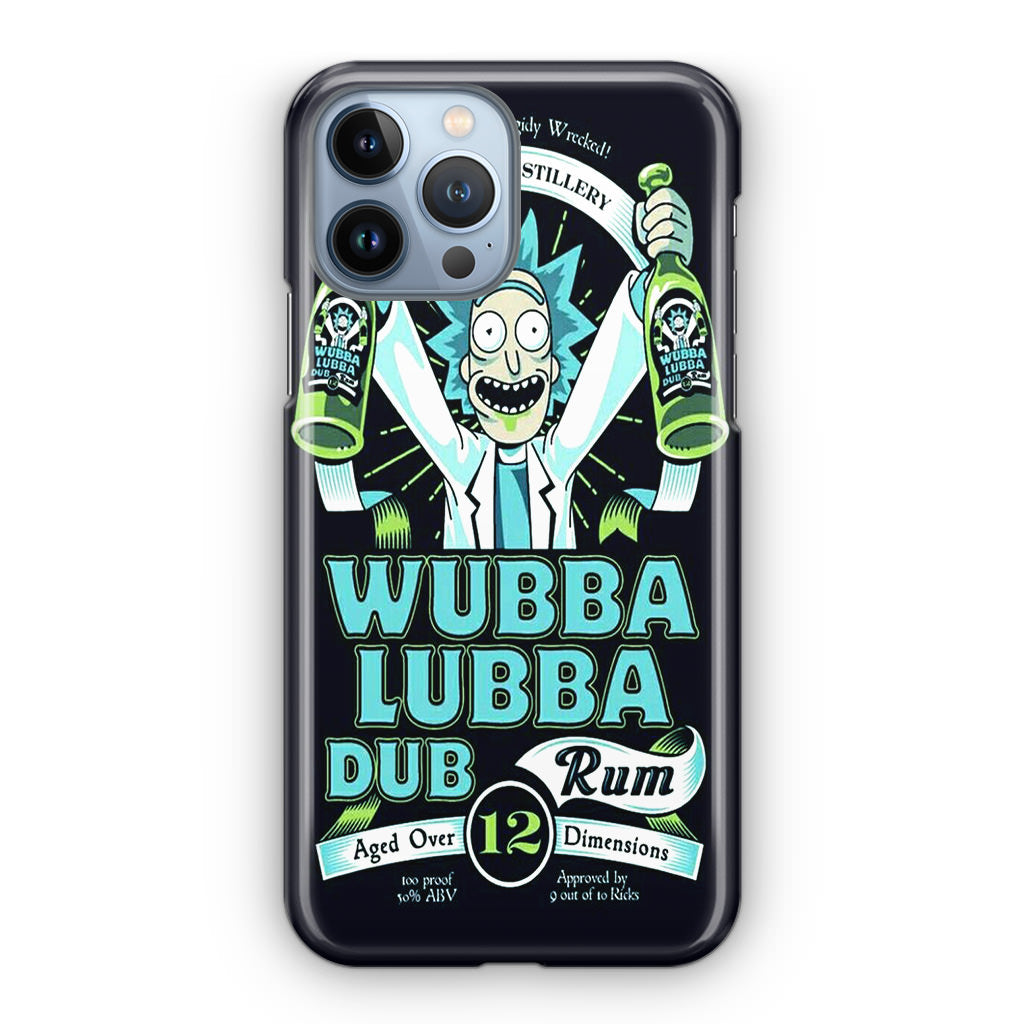 Wubba Lubba Dub Rum iPhone 13 Pro / 13 Pro Max Case