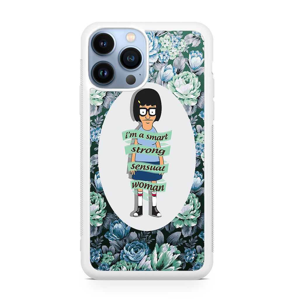 Tina Belcher Flower Woman Quotes iPhone 13 Pro / 13 Pro Max Case