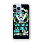 Wubba Lubba Dub Rum iPhone 13 Pro / 13 Pro Max Case
