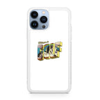 Welcome To GOLF iPhone 13 Pro / 13 Pro Max Case