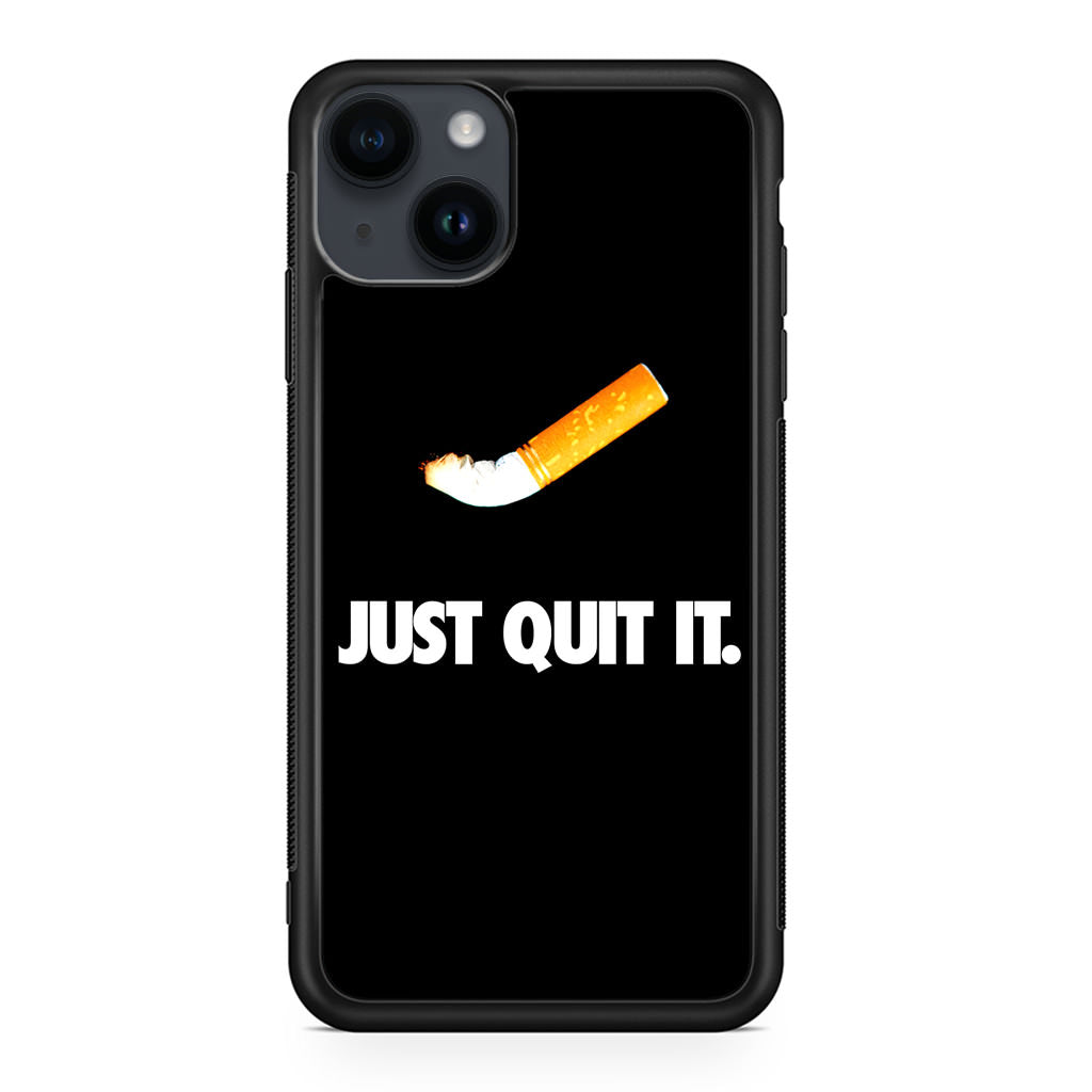 Just Quit Smoking iPhone 15 / 15 Plus Case