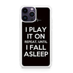 I Play It On Repeat iPhone 15 Pro / 15 Pro Max Case