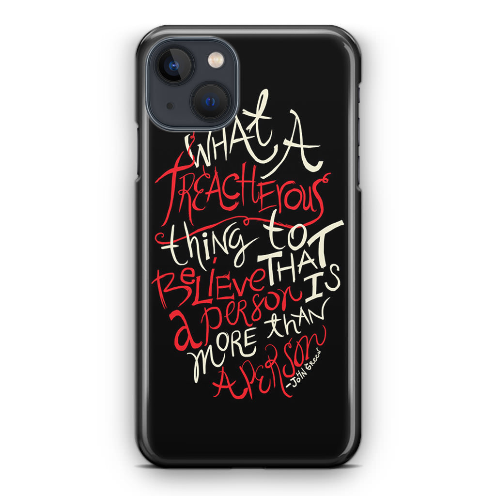 John Green Quotes More Than A Person iPhone 15 / 15 Plus Case