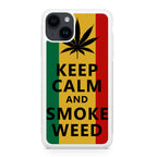 Keep Calm And Smoke Weed iPhone 15 / 15 Plus Case