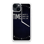 Time Waste It While You Still Can iPhone 15 / 15 Plus Case