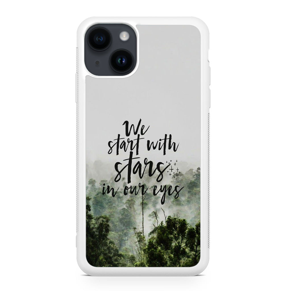 We Start with Stars iPhone 15 / 15 Plus Case