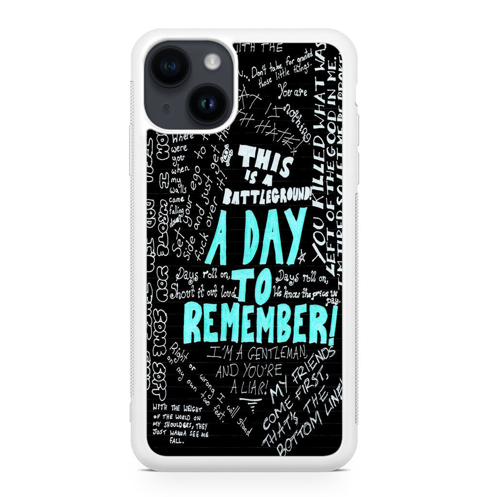A Day To Remember Quote iPhone 15 / 15 Plus Case