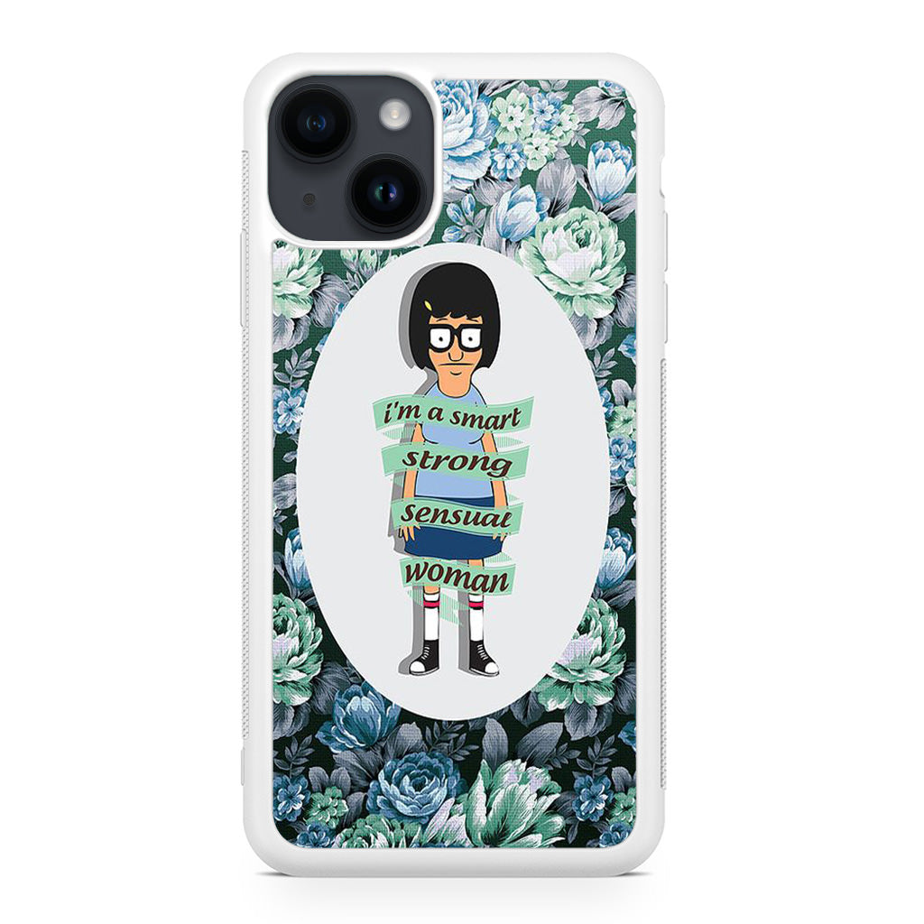 Tina Belcher Flower Woman Quotes iPhone 15 / 15 Plus Case