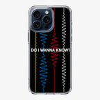 Do I Wanna Know Four Strings iPhone 15 Pro / 15 Pro Max Case