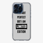 I am Limited Edition iPhone 15 Pro / 15 Pro Max Case