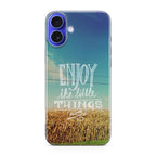 Enjoy The Little Things iPhone 16 / 16 Plus Case