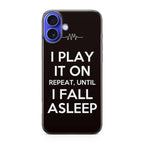I Play It On Repeat iPhone 16 / 16 Plus Case